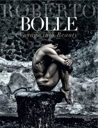 Roberto Bolle: Voyage Into Beauty